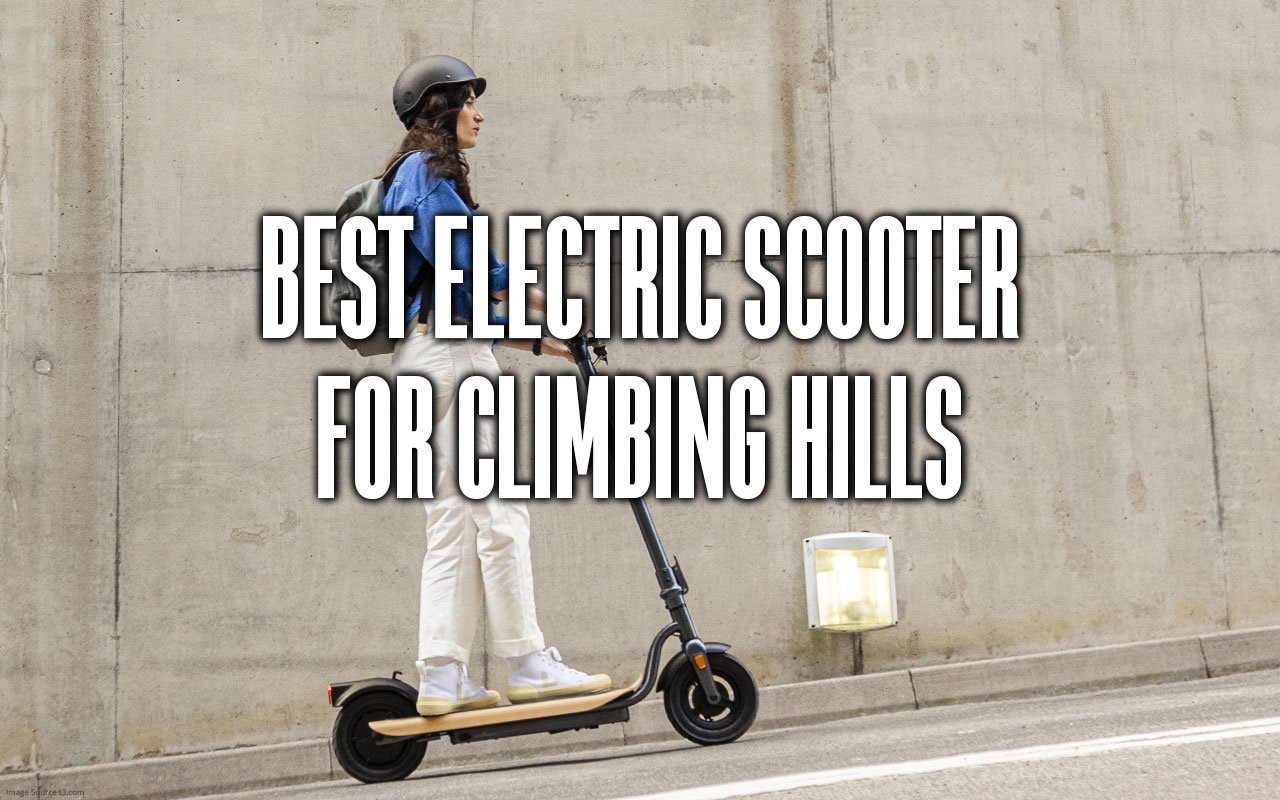 best-electric-scooter-for-climbing-hills